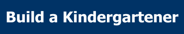 build a kindergartener