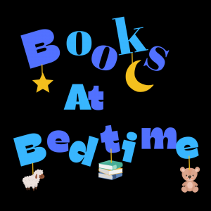 Black square with words books at bedtime written in blue. With a star, moon, lamb, books, and teddy bear pictured