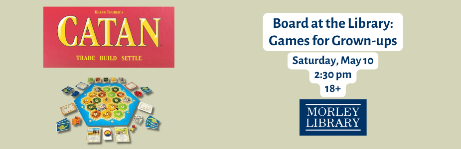 Board at the Library: Games for Grown ups: This Month's Game - Catan