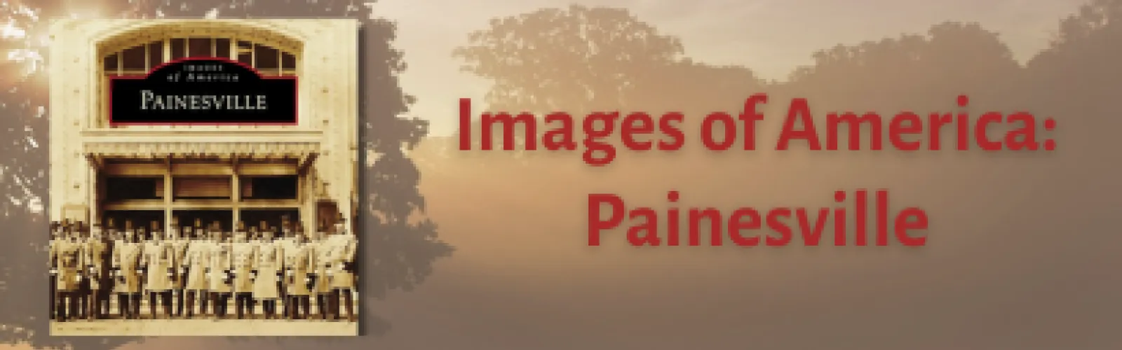 Images of America: Painesville